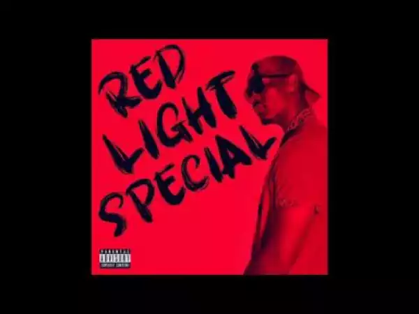 Red Light Special BY Chris Echols